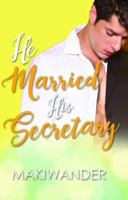 Cover of He Married His Secretary I (PUBLISHED BY PSICOM)
