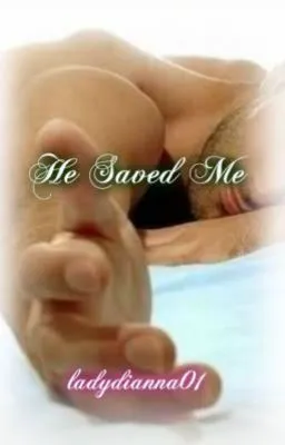 Cover of He Saved Me (manxman, Teacher/Student)