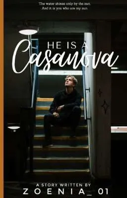 Cover of HE'S A CASANOVA [COMPLETED]
