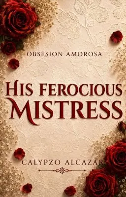 Cover of HIS FEROCIOUS MISTRESS (Obsesion Amorosa #8)