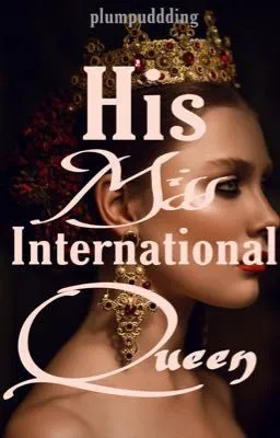 Cover of His Miss International Queen (Straight x Trans)