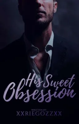 Cover of His Sweet Obsession (SPG)