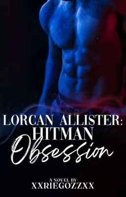Cover of Hitman Obsession: Lorcan Allister (SOON)