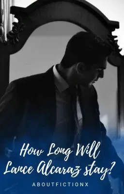 Cover of HOW LONG WILL LANCE ALCARAZ STAY?