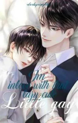 Cover of IM INLOVE WITH THAT CUTE LAZY LITTLE GAY