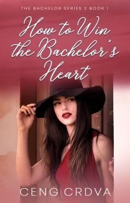 Cover of Irresistible Bachelor Series 3: How To Win The Bachelor's Heart