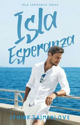 Cover of Isla Esperanza [Boyxboy] (Completed) - PREVIEW ONLY