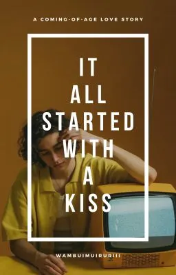 Cover of It All Started With A Kiss [BxB] ⚣
