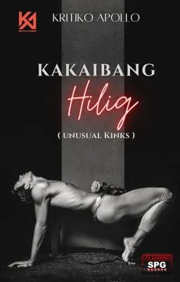 Cover of KAKAIBANG HILIG ( UNUSUAL KINKS )