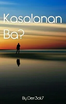Cover of Kasalanan Ba (Rewrite Soon)