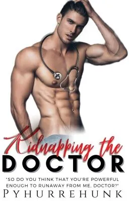 Cover of KIDNAPPING THE DOCTOR