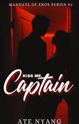 Cover of KISS ME, CAPTAIN