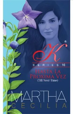 Cover of Kristine 16 - Hasta La Proxima Vez (Till Next Time) (UNEDITED) (COMPLETED)