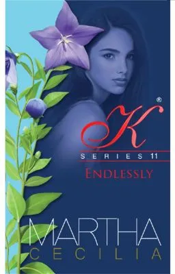 Cover of Kristine Series 11 - Endlessly (UNEDITED) (COMPLETED)