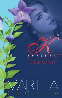 Cover of Kristine Series 18, One Wish (UNEDITED) (COMPLETED)