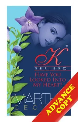 Cover of Kristine Series 25 - Have You Looked Into My Heart?