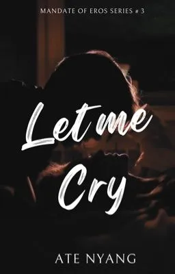 Cover of LET ME CRY