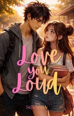 Cover of Love You Loud (So High School Series #1)