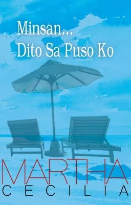 Cover of Minsan Dito Sa Puso Ko (Published by PHR) (Completed)