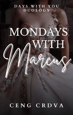 Cover of Mondays With Marcus (Seven Days' Sequel)