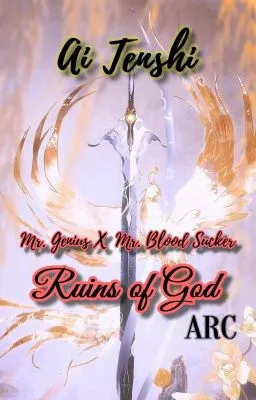 Cover of Mr. Genius X Mr. Blood Sucker 4: Ruins of God ARC