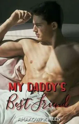 Cover of My Daddy's Best Friend (BL) √