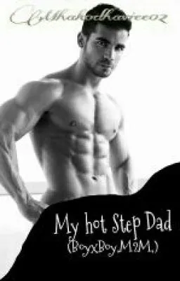 Cover of My Hot Step Dad(On-going to UPDATE))