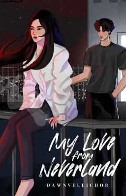 Cover of My Love from Neverland (Unedited)
