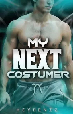 Cover of My Next Customer (Montiguido #2 - UNDER EDITING)