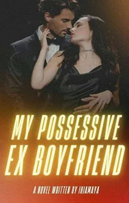 Cover of My Possessive Ex-Boyfriend