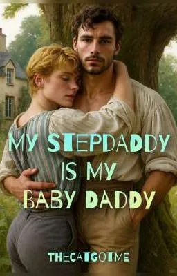Cover of My Stepdaddy is my Baby Daddy