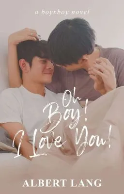 Cover of Oh Boy! I Love You!