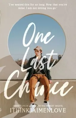 Cover of One Last Chance (Boyxboy) [Published Under PIP Publishing House]