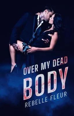 Cover of Over My Dead Body