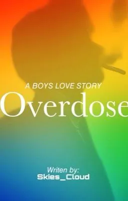 Cover of OVERDOSE (BXB 3) ✔