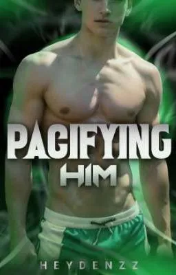 Cover of Pacifying Him (Montiguido #4 - ON GOING)