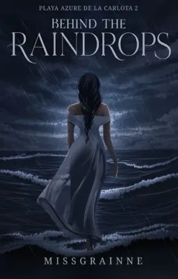 Cover of Playa Azure 2: Behind the Raindrops