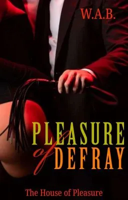 Cover of PLEASURE OF DEFRAY