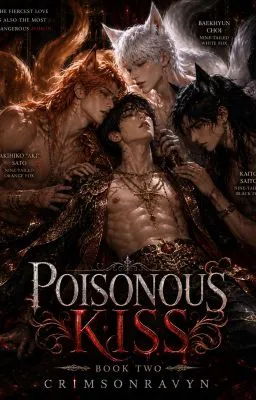 Cover of POISONOUS KISS (BOOK TWO)