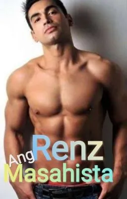 Cover of Renz, Ang Masahista (Completed) BxB