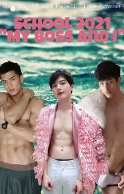 Cover of School 2021: My Boss and I