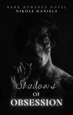 Cover of Shadows of Obsession (Shadow Series #1) eBook & Paperback Available