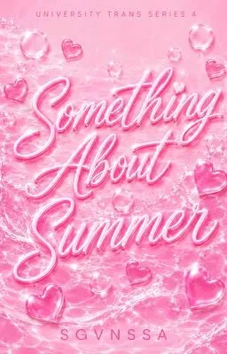 Cover of Something About Summer (University Trans Series #4)