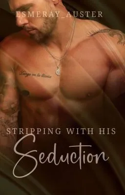 Cover of Stripping with his Seduction