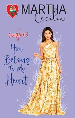 Cover of Sweetheart Series 3 (You Belong To My Heart)