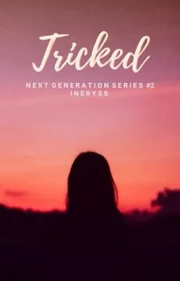 Cover of T R I C K E D (NGS #2)