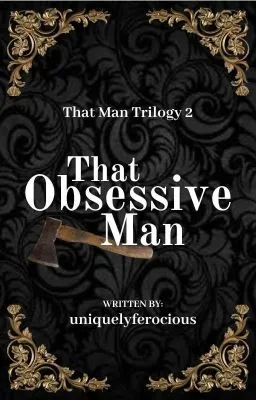 Cover of That Obsessive Man ||✔