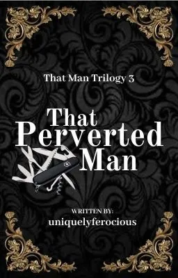 Cover of That Perverted Man ||✔