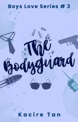 Cover of The Bodyguard (Boys Love Series #3)