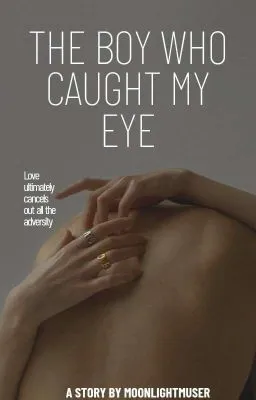 Cover of The Boy Who Caught My Eye (M×b)